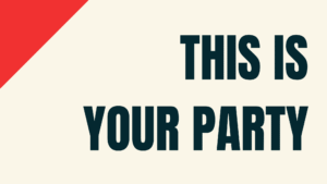 This is Your Party